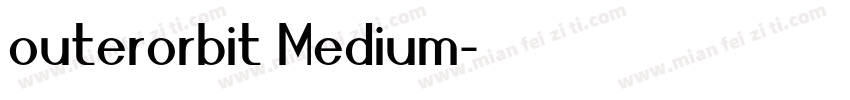 outerorbit Medium字体转换